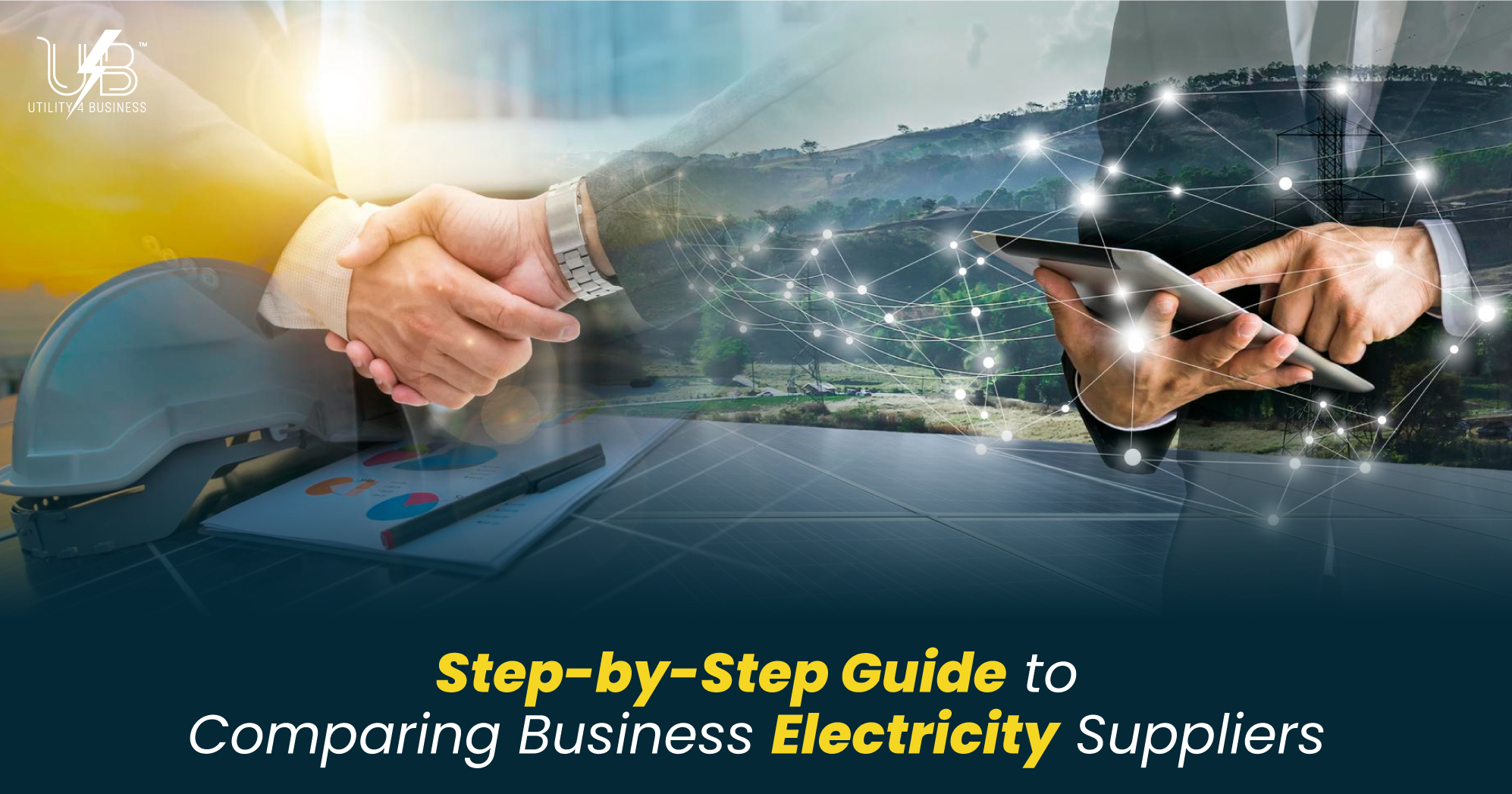 Comparing business electricity suppliers handshake and digital tablet, step-by-step guide for UK business energy savings.